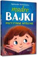 Mądre bajki Pozytywne myślenie