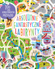 Absolutnie fantastyczne labirynty