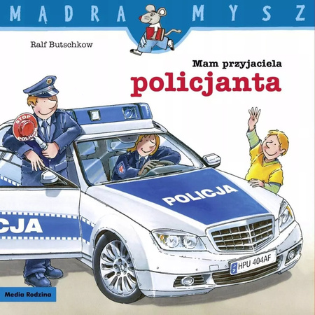 Książeczka Mądra Mysz Mam przyjaciela Policjanta 659559