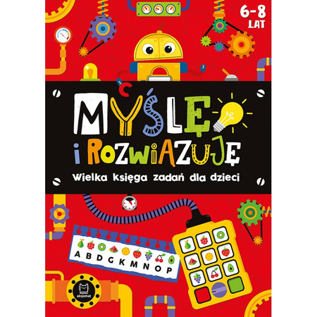 Wielka księga zadań Myślę i rozwiązuję dla dzieci 6-8 lat Czerwona 138047