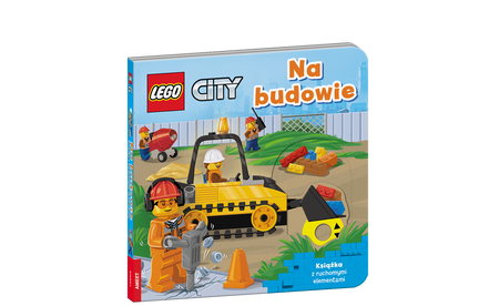 LEGO CITY Na budowie. Książka z ruchomymi elementami 338183