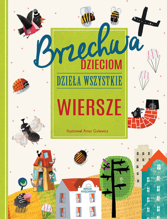 Brzechwa dzieciom. Dziela wszystkie. Wiersze