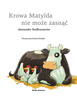 Książeczka Krowa Matylda nie może zasnąć 659344
