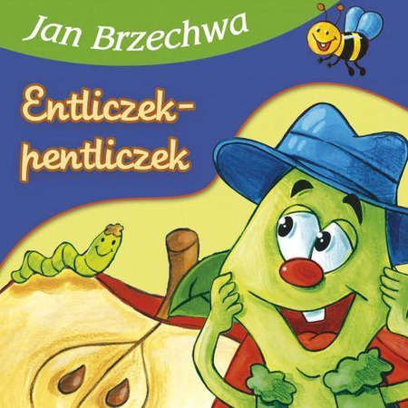 Książeczka entliczek-pentliczek. Jan Brzechwa