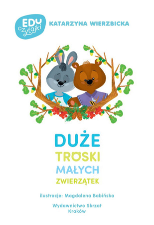 Książeczka Duże troski małych zwierzątek 070415