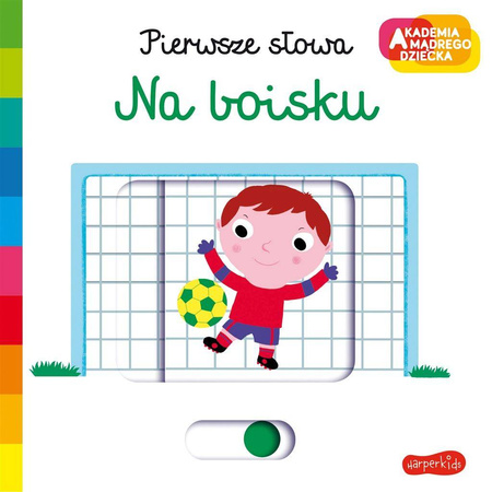 HarperKids Książeczka Pierwsze słowa Na boisku 660039 