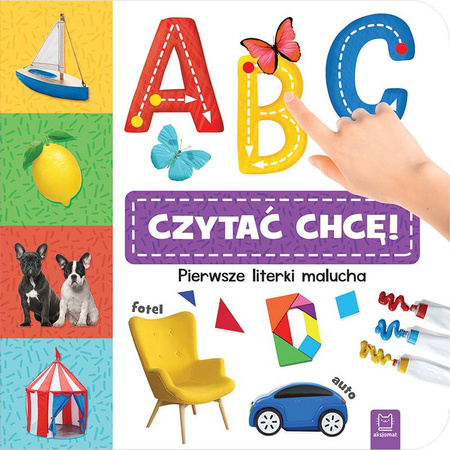 A, B, C – czytać chcę! Pierwsze literki malucha 063630
