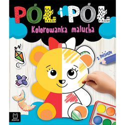 Pół i pół. Kolorowanka malucha z misiem 068833