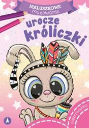 Książeczka Maluszkowe malowanie. Urocze króliczki 074239