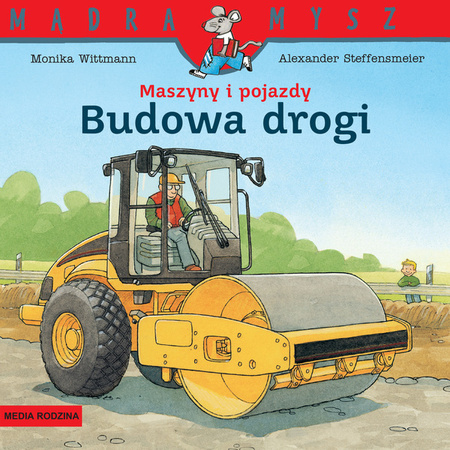 Książeczka Mądra Mysz Maszyny i pojazdy Budowa drogi 658439