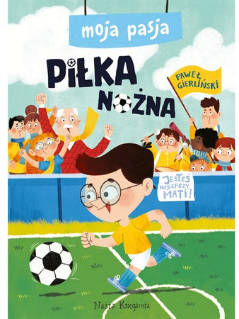 Moja pasja Piłka nożna 142153