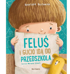 Feluś i Gucio idą do przedszkola