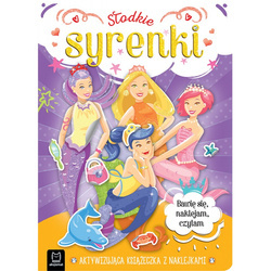 Aktywizująca książeczka z naklejkami Bawię się, naklejam, czytam Słodkie syrenki 130911