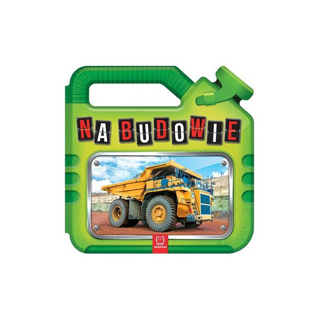 Książeczka Seria z kanisterkiem Na budowie 061247
