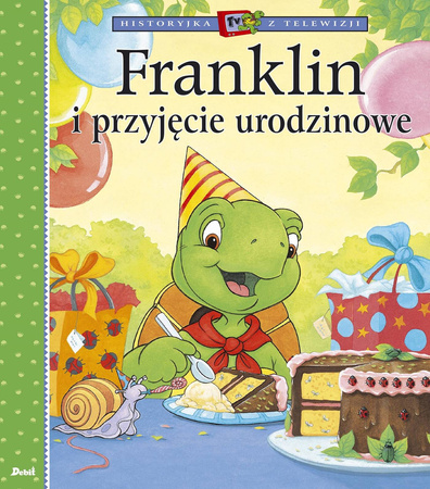 Książeczka Franklin i przyjęcie urodzinowe 574281