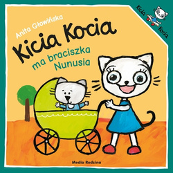 Książeczka Kicia Kocia ma braciszka Nanusia 657906