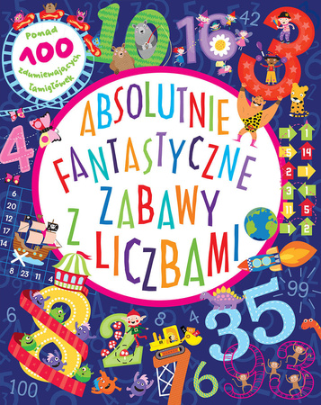 Absolutnie fantastyczne zabawy z liczbami