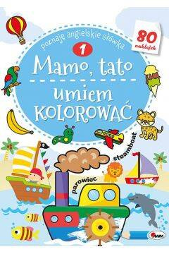 Książeczka Mamo tato umiem kolorować 1 813709