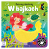 Poznaj i dotknij. W bajkach. Książeczka sensoryczna 137224