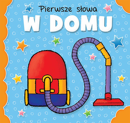 Książeczka Pierwsze słowa W domu Harmonijka 061728