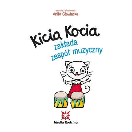 Książeczka Kicia Kocia zakłada zespół muzyczny 658293