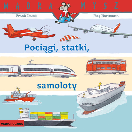 Książeczka Mądra Mysz Pociągi statki samoloty 654011
