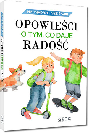 Książeczka Opowieści o tym co daje radość 861809