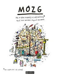 Książka Mózg To, o czym dorośli Ci nie mówią 126696