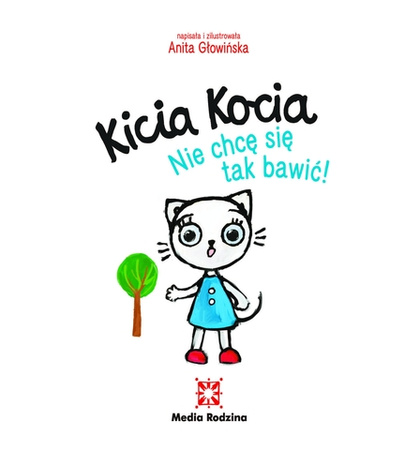 Książeczka Kicia Kocia Nie chcę się tak bawić 657975