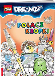 Książeczka LEGO DREAMZzz POŁĄCZ KROPKI 344597