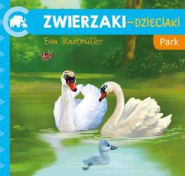 Książeczka zwierzaki -dzieciaki. Park 