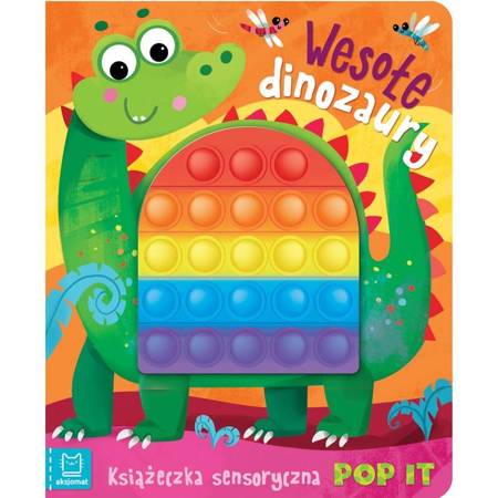 Książeczka Wesołe dinozaury Książeczka sensoryczna z POP IT 133868